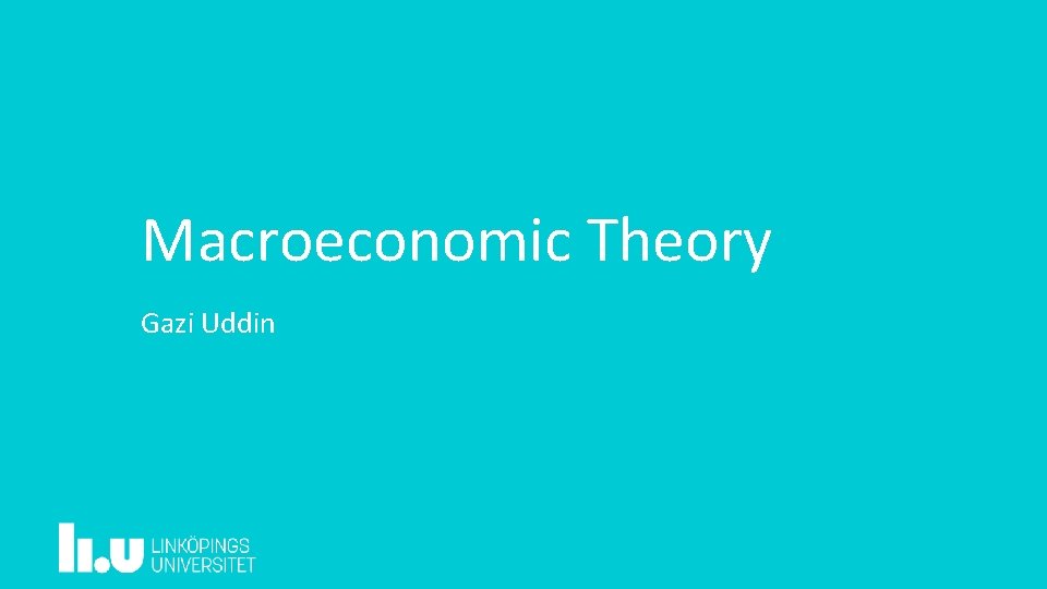Macroeconomic Theory Gazi Uddin 