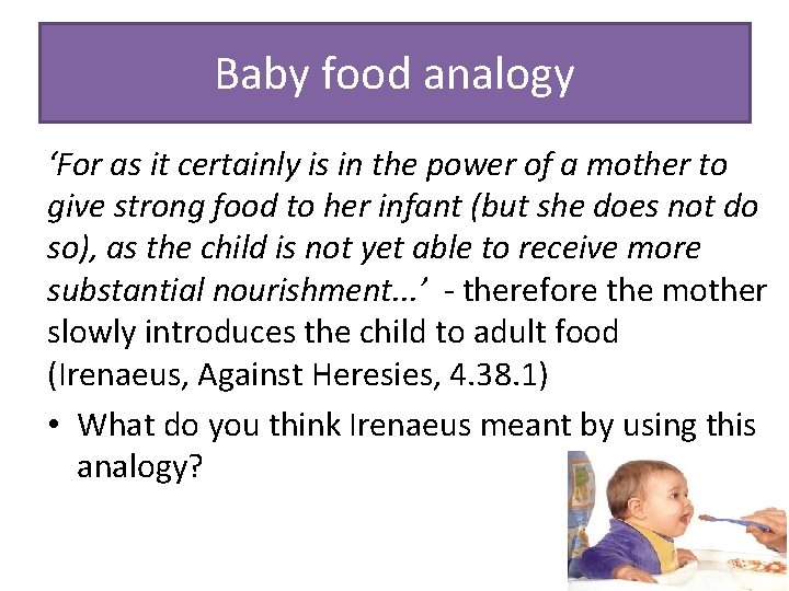 Baby food analogy ‘For as it certainly is in the power of a mother Baby food analogy ‘For as it certainly is in the power of a mother