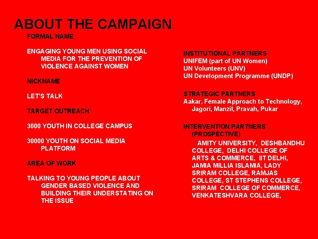 ABOUT THE CAMPAIGN FORMAL NAME ENGAGING YOUNG MEN USING SOCIAL MEDIA FOR THE PREVENTION ABOUT THE CAMPAIGN FORMAL NAME ENGAGING YOUNG MEN USING SOCIAL MEDIA FOR THE PREVENTION
