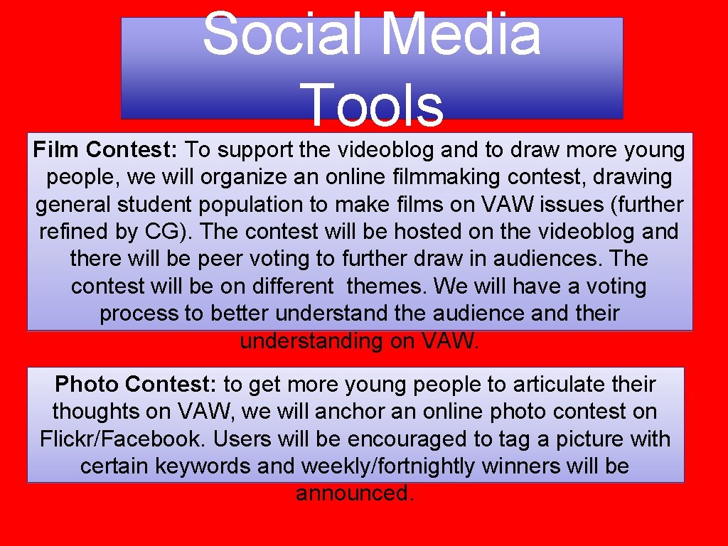 Social Media Tools Film Contest: To support the videoblog and to draw more young Social Media Tools Film Contest: To support the videoblog and to draw more young