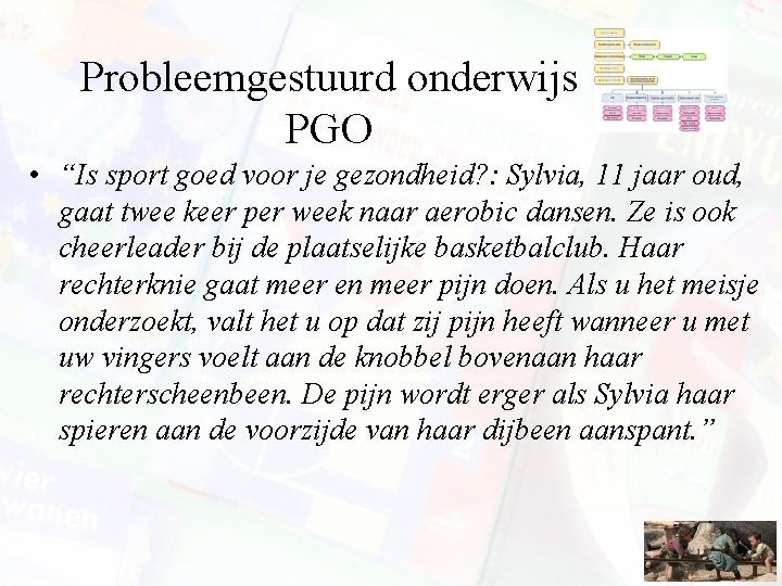 Probleemgestuurd onderwijs PGO • “Is sport goed voor je gezondheid? : Sylvia, 11 jaar