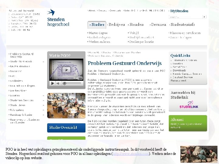 PGO is in heel wat opleidingen geïmplementeerd als onderliggende instructieaanpak. In dit voorbeeld heeft