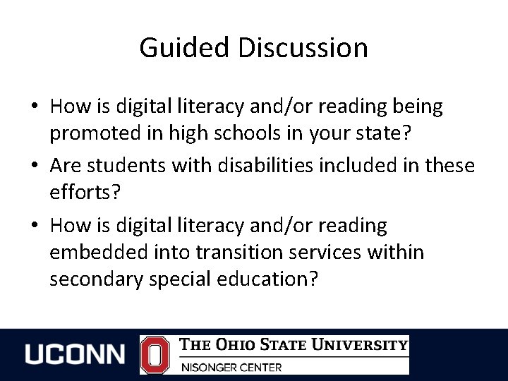 Guided Discussion • How is digital literacy and/or reading being promoted in high schools