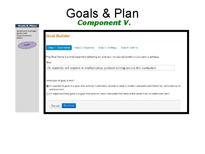 Goals & Plan Component V. 