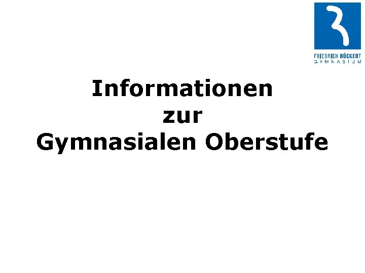 Informationen zur Gymnasialen Oberstufe 