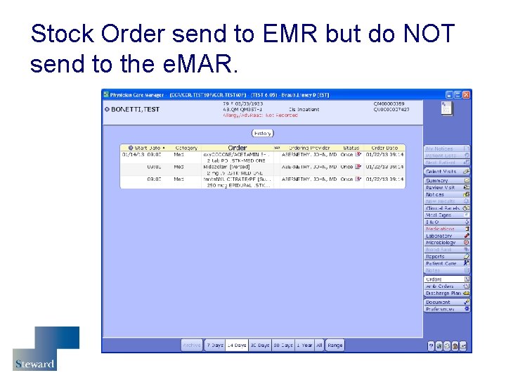 Stock Order send to EMR but do NOT send to the e. MAR. 