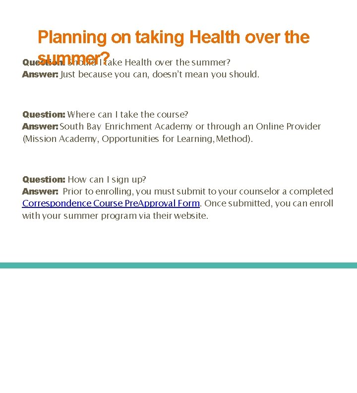 Planning on taking Health over the summer? Question: Should I take Health over the