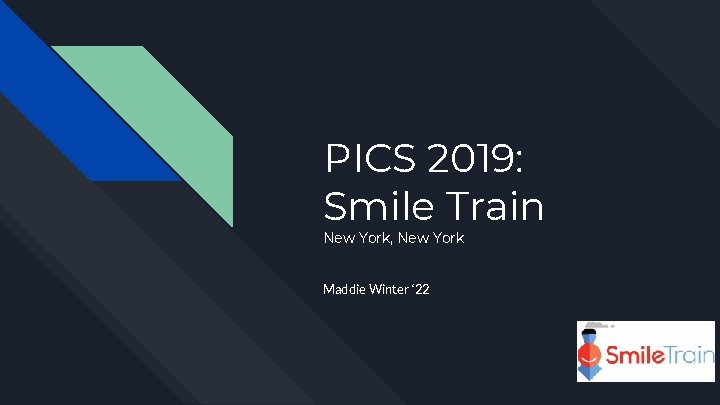 PICS 2019: Smile Train New York, New York Maddie Winter ‘ 22 