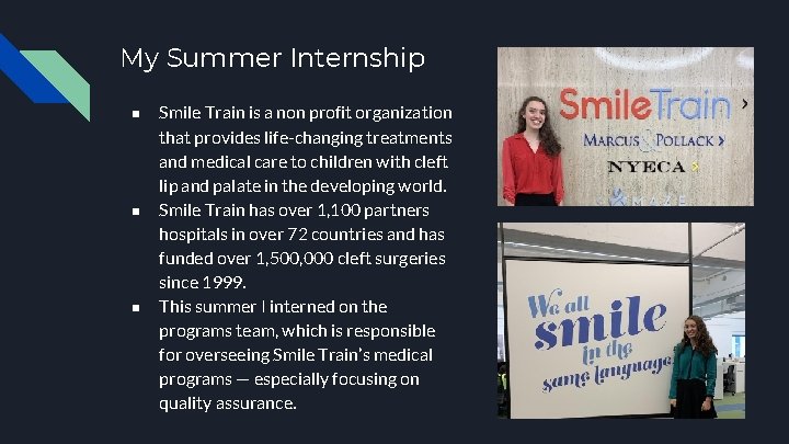 My Summer Internship ■ ■ ■ Smile Train is a non profit organization that