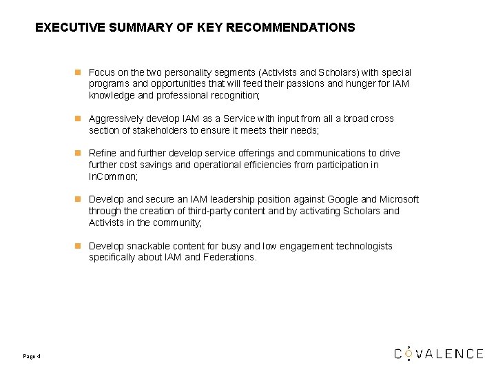 EXECUTIVE SUMMARY OF KEY RECOMMENDATIONS n Focus on the two personality segments (Activists and EXECUTIVE SUMMARY OF KEY RECOMMENDATIONS n Focus on the two personality segments (Activists and