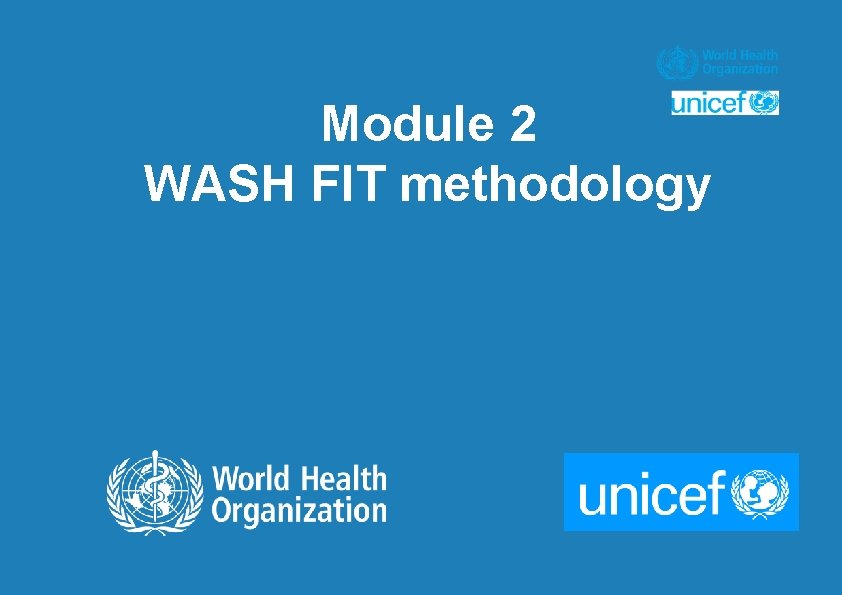 Module 2 WASH FIT methodology 