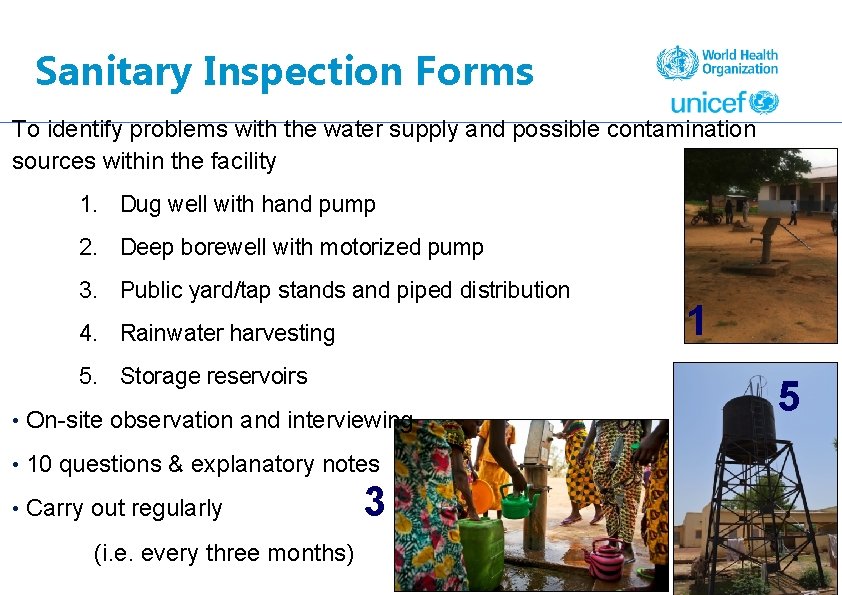 Sanitary Inspection Forms To identify problems with the water supply and possible contamination sources