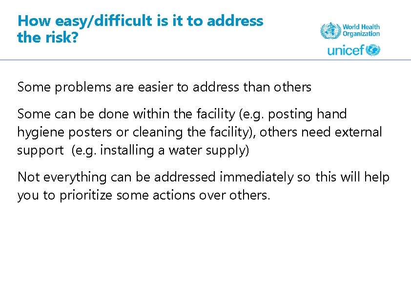 How easy/difficult is it to address the risk? Some problems are easier to address