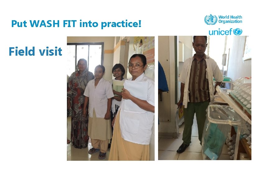 Put WASH FIT into practice! Field visit 