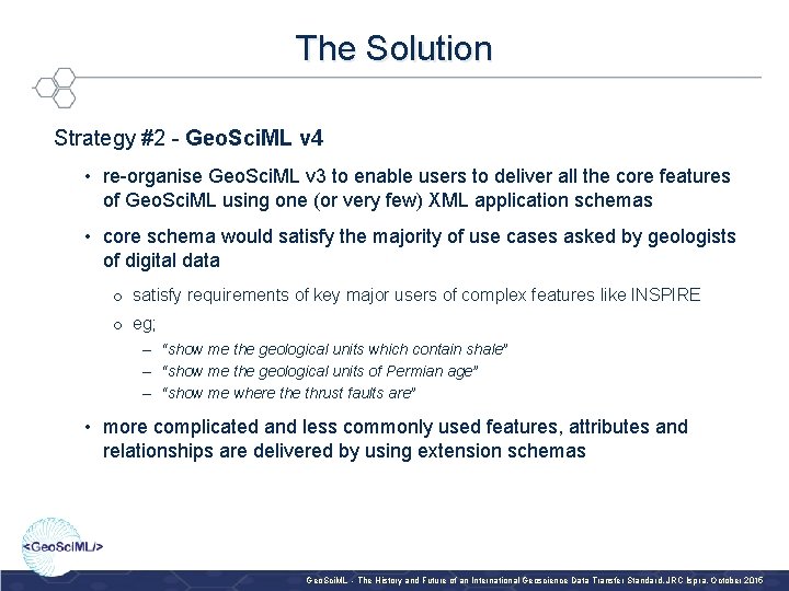 The Solution Strategy #2 - Geo. Sci. ML v 4 • re-organise Geo. Sci.