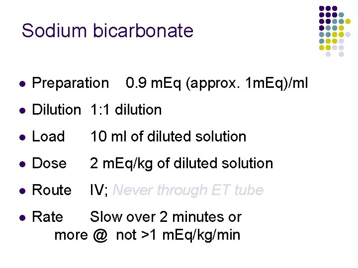 Sodium bicarbonate l Preparation 0. 9 m. Eq (approx. 1 m. Eq)/ml l Dilution