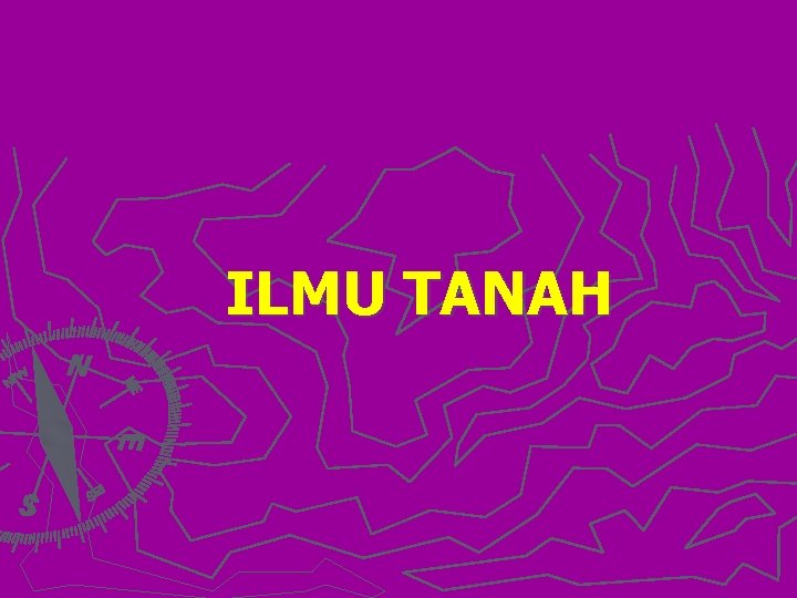 ILMU TANAH 