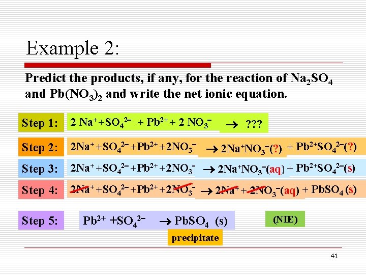 Example 2: Predict the products, if any, for the reaction of Na 2 SO Example 2: Predict the products, if any, for the reaction of Na 2 SO