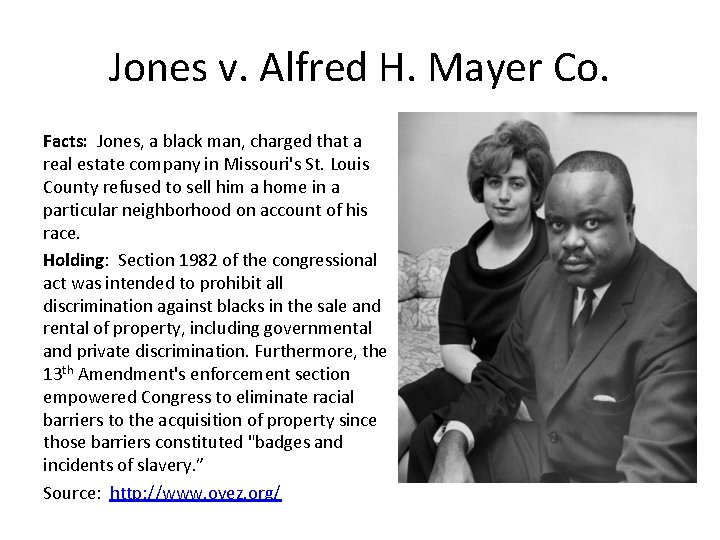 Jones v. Alfred H. Mayer Co. Facts: Jones, a black man, charged that a