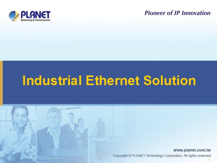  Industrial Ethernet Solution 1 