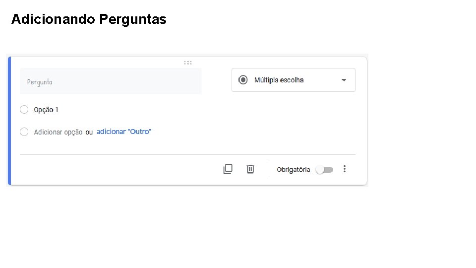 Adicionando Perguntas 