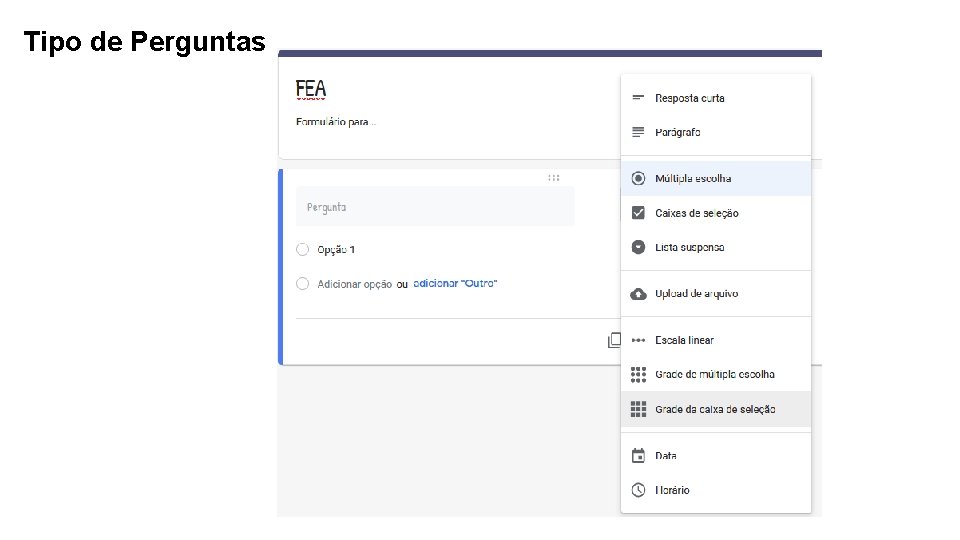Tipo de Perguntas 