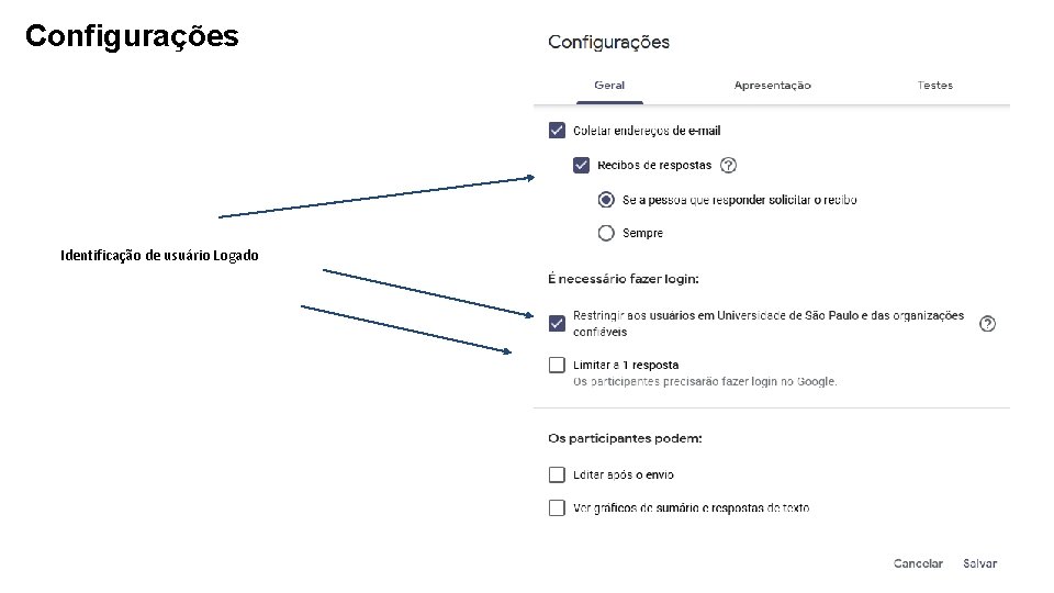 Configurações Identificação de usuário Logado 