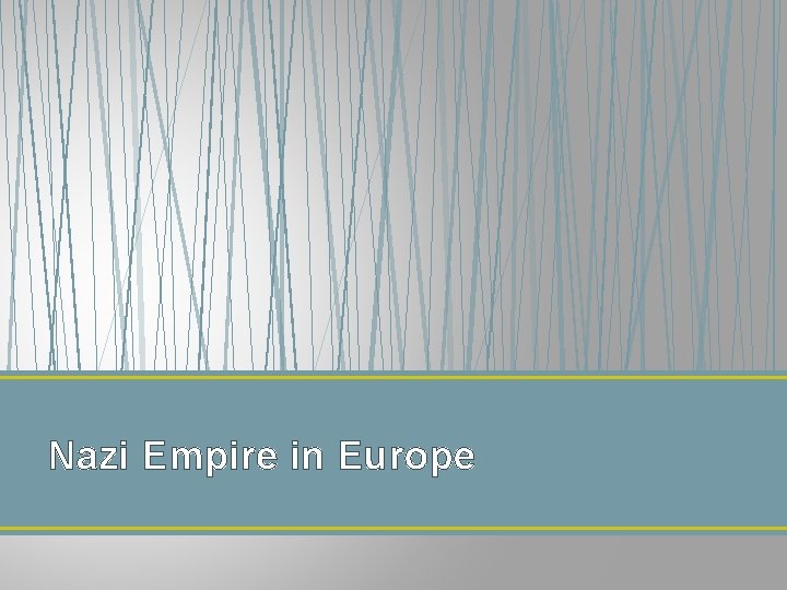Nazi Empire in Europe 