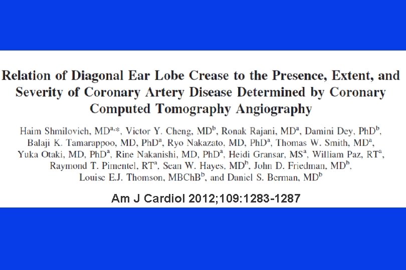 Am J Cardiol 2012; 109: 1283 -1287 