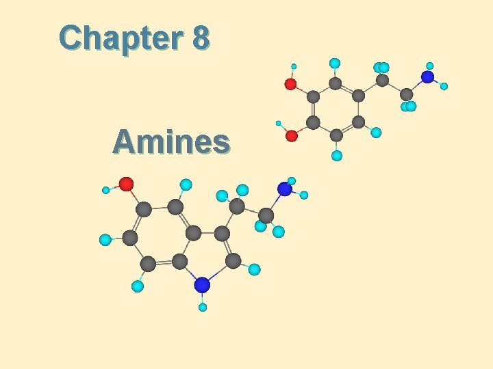 Chapter 8 Amines 