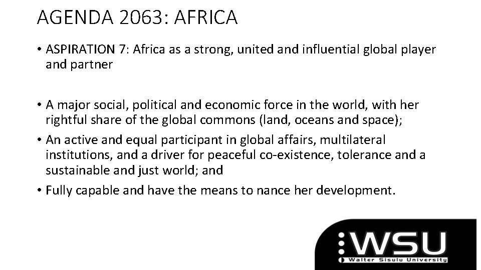 AGENDA 2063: AFRICA • ASPIRATION 7: Africa as a strong, united and influential global