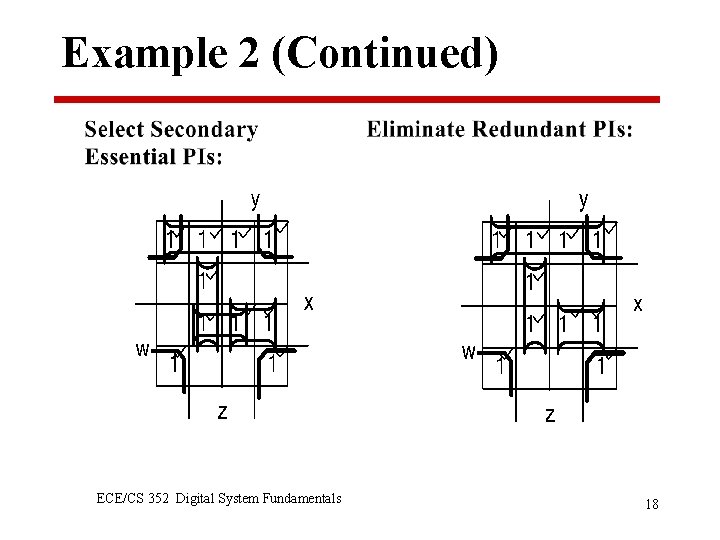 Example 2 (Continued) ECE/CS 352 Digital System Fundamentals 18 