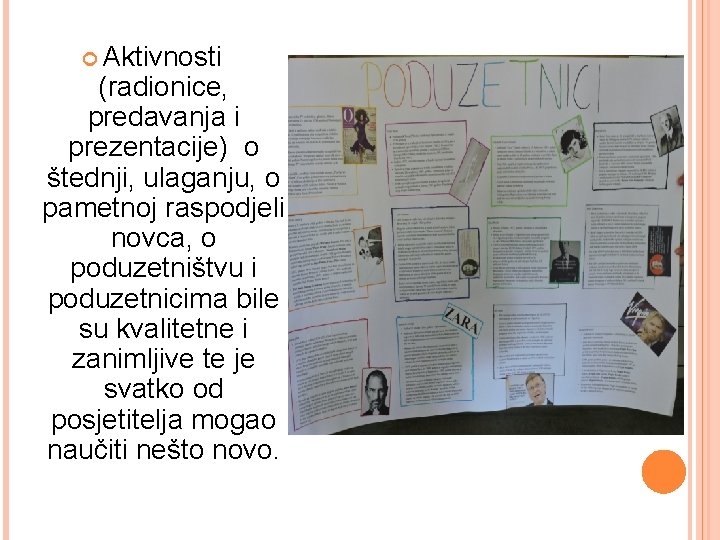  Aktivnosti (radionice, predavanja i prezentacije) o štednji, ulaganju, o pametnoj raspodjeli novca, o