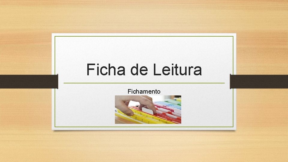 Ficha de Leitura Fichamento 