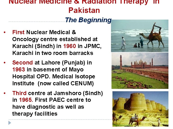 Nuclear Medicine & Radiation Therapy in Pakistan The Beginning • First Nuclear Medical & Nuclear Medicine & Radiation Therapy in Pakistan The Beginning • First Nuclear Medical &