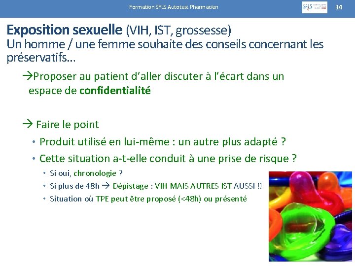 Formation SFLS Autotest Pharmacien Exposition sexuelle (VIH, IST, grossesse) Un homme / une femme