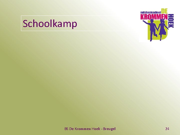 Schoolkamp BS De Krommen Hoek - Breugel 24 