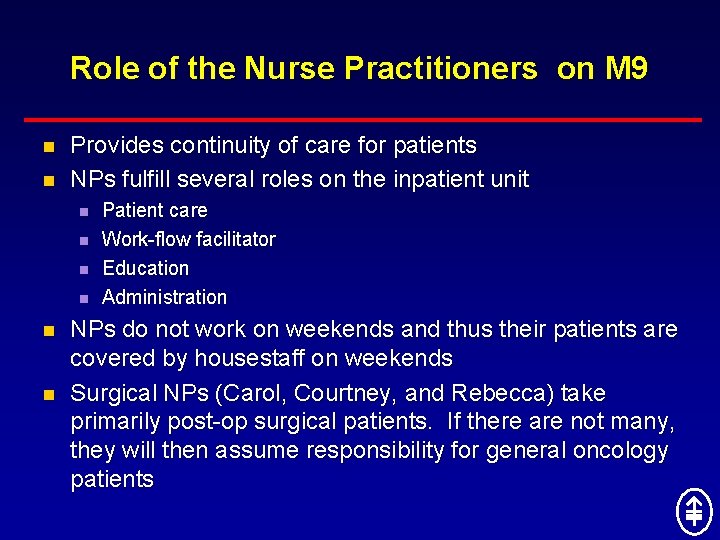 Role of the Nurse Practitioners on M 9 n n Provides continuity of care
