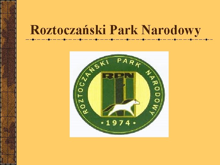 Roztoczański Park Narodowy 