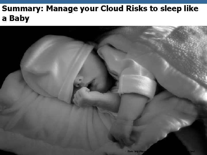 Summary: Manage your Cloud Risks to sleep like a Baby OWASP • Photo -