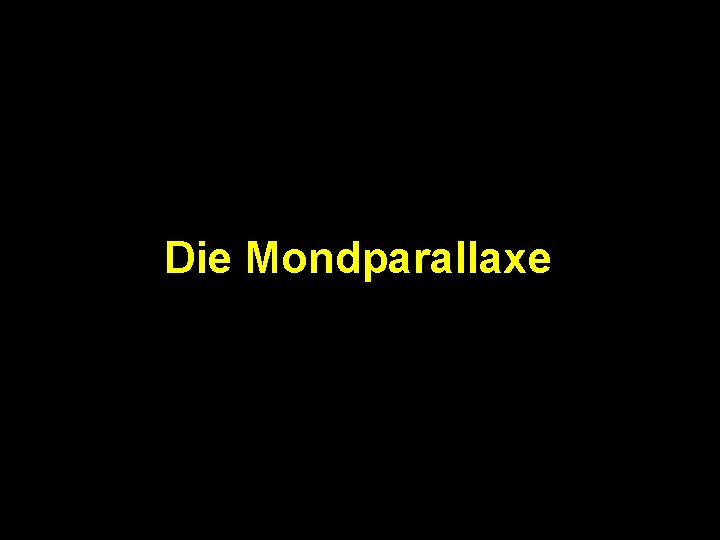 Die Mondparallaxe 