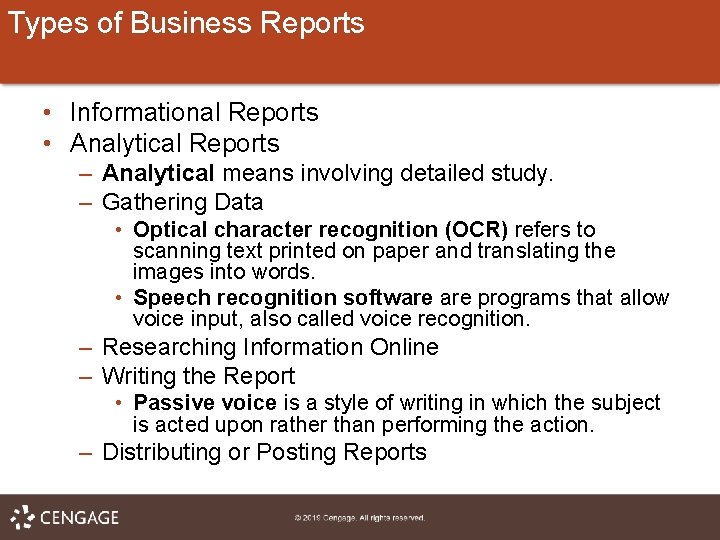 Types of Business Reports • Informational Reports • Analytical Reports – Analytical means involving