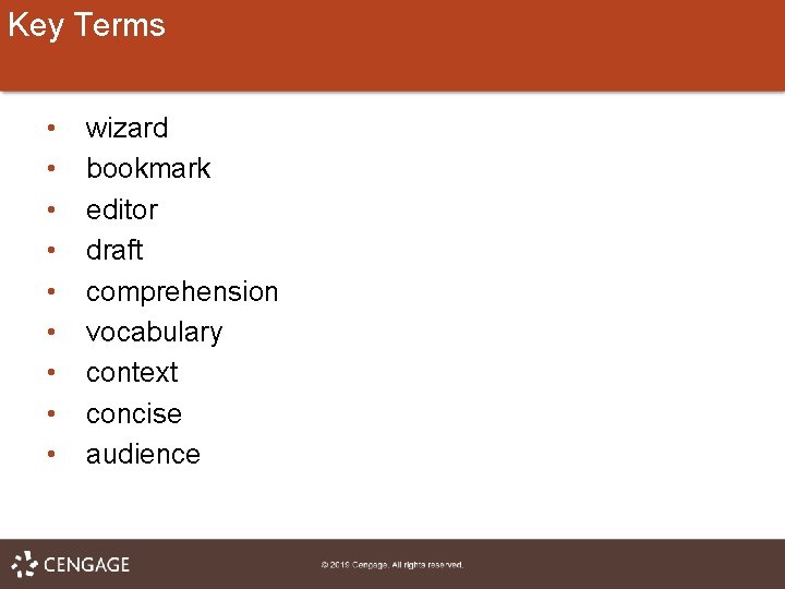 Key Terms • • • wizard bookmark editor draft comprehension vocabulary context concise audience
