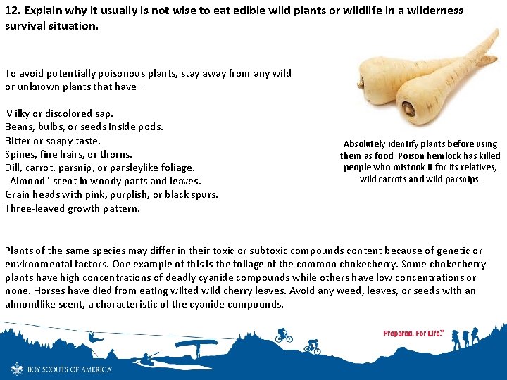 12. Explain why it usually is not wise to eat edible wild plants or