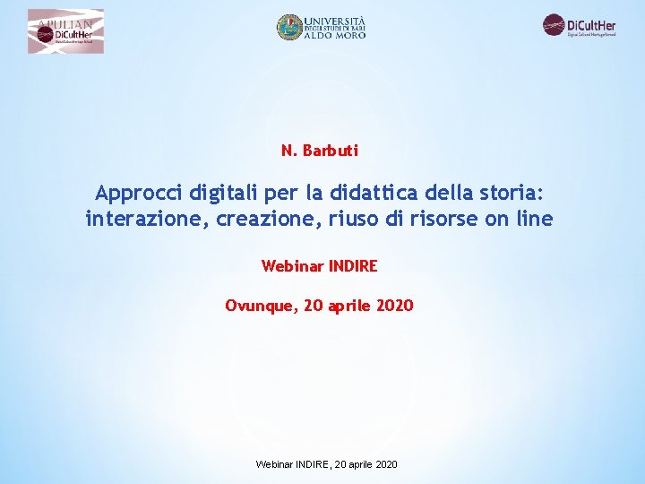 N. Barbuti Approcci digitali per la didattica della storia: interazione, creazione, riuso di risorse