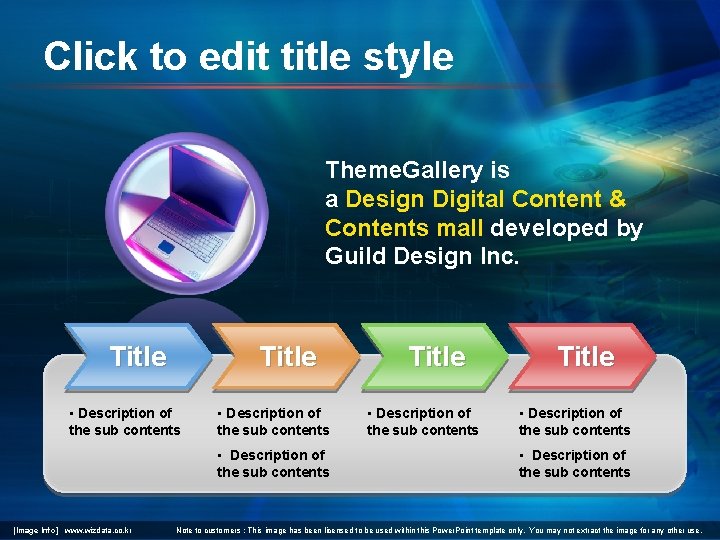 Click to edit title style Theme. Gallery is a Design Digital Content & Contents