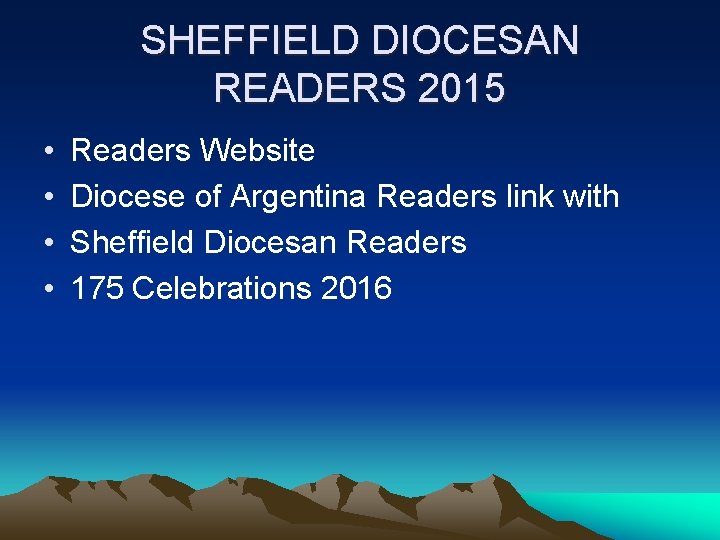 SHEFFIELD DIOCESAN READERS 2015 • • Readers Website Diocese of Argentina Readers link with