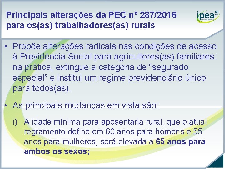 Principais alterações da PEC nº 287/2016 para os(as) trabalhadores(as) rurais • Propõe alterações radicais