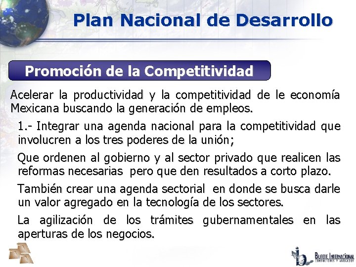 Plan Nacional de Desarrollo Promoción de la Competitividad Acelerar la productividad y la competitividad