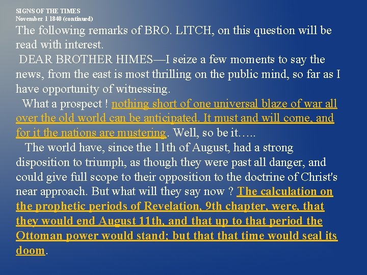 SIGNS OF THE TIMES November 1 1840 (continued) The following remarks of BRO. LITCH, SIGNS OF THE TIMES November 1 1840 (continued) The following remarks of BRO. LITCH,